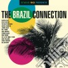 Studio Rio Presents: The Brazil Connection cd