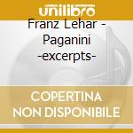Franz Lehar - Paganini -excerpts- cd