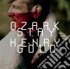 Henry Ozark - Stay Gold cd