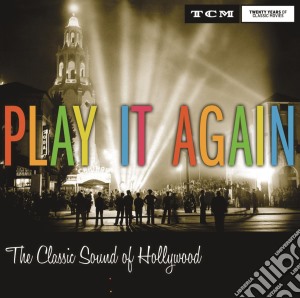 Play It Again: Classic Sound Of Hollywood (2 Cd) cd musicale di Columbia