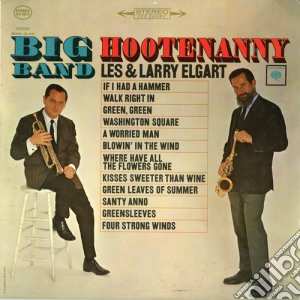 Larry & Les Elgart - Big Band Hootnanny cd musicale di Larry & Les Elgart