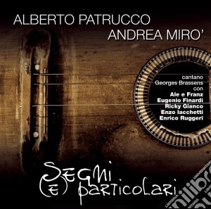 Alberto Patrucco / Andrea Miro' - Segni (e) Particolari cd musicale di An Alberto patrucco