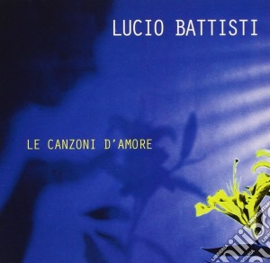 Lucio Battisti - Le Canzoni D'Amore (Blu) cd musicale di Lucio Battisti