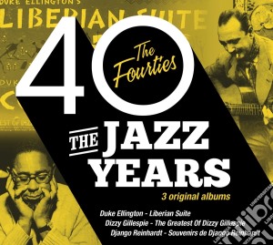 Jazz Years (The): The Fourties / Various (3 Cd) cd musicale di Artisti Vari