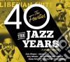 Jazz Years (The): The Fourties / Various (3 Cd) cd