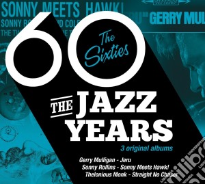 Jazz Years (The) - The Sixties (3 Cd) cd musicale di Artisti Vari