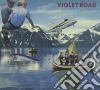 Violet Road - Back To The Roadshow cd