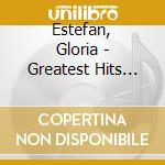 Estefan, Gloria - Greatest Hits Vol.ii -hq- cd musicale di Estefan, Gloria