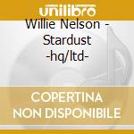 Willie Nelson - Stardust -hq/ltd- cd