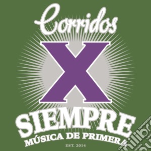 Corridos X Siempre / Various cd musicale