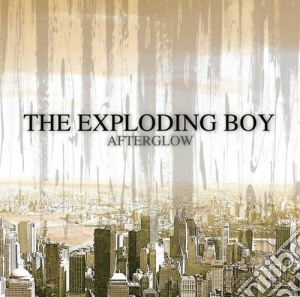 Exploding Boy (The) - Afterglow cd musicale di The Exploding boy