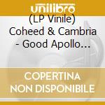 (LP Vinile) Coheed & Cambria - Good Apollo I'M Burning Star Iv Volume One (2 Lp)
