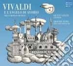 Vivaldi E L'Angelo D'Avorio Vol.2