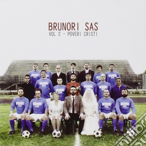 Brunori Sas - Poveri Cristi Vol. 2 cd musicale di Sas Brunori
