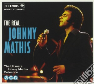 Johnny Mathis - The Real.. (3 Cd) cd musicale di Johnny Mathis