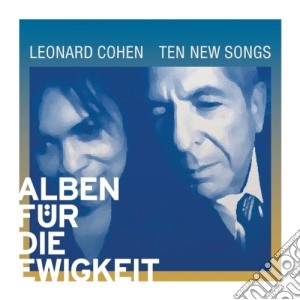 Leonard Cohen - Ten New Songs cd musicale di Leonard Cohen