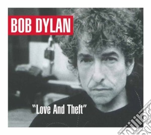 Bob Dylan - Love & Theft cd musicale di Bob Dylan