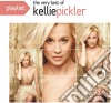 Kellie Pickler - Playlist: The Very Best Of Kelie Pickler cd