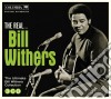 Bill Withers - The Real (3 Cd) cd