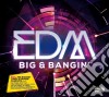 Edm - Big & Bangin' (3 Cd) cd