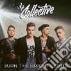 Collective - Burn The Bright Lights cd