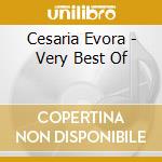 Cesaria Evora - Very Best Of cd musicale di Cesaria Evora
