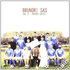 (LP Vinile) Brunori Sas - Brunori Sas Poveri Cristi,Vol. 2 lp vinile di Sas Brunori