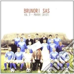 (LP Vinile) Brunori Sas - Brunori Sas Poveri Cristi,Vol. 2 vinile