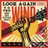 Look Again To The Wind - Johnny Cash's Bitter Tears cd