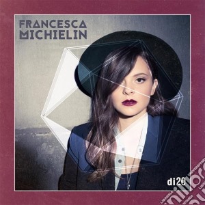 Francesca Michielin - Di20 cd musicale di Francesca Michielin