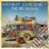 Kenny Chesney - The Big Revival cd