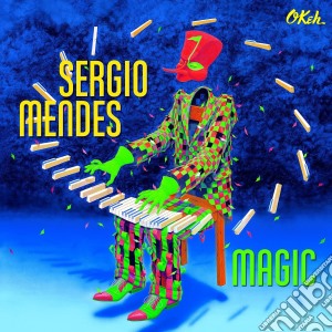 Sergio Mendes - Magic cd musicale di Sergio Mendes