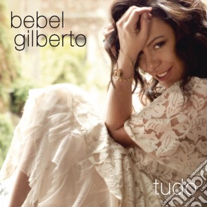 Bebel Gilberto - Tudo cd musicale di Gilberto Bebel