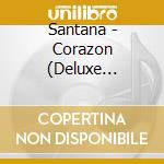 Santana - Corazon (Deluxe Version) (2 Cd) cd