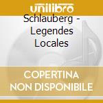 Schlauberg - Legendes Locales cd