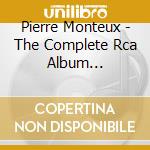 Pierre Monteux - The Complete Rca Album Collection (40 Cd) cd musicale di Pierre Monteux