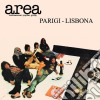 Area - Parigi - Lisbona cd