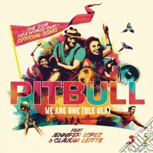 Pitbull Feat Jennifer Lopez - We Are One (Ole Ola) cd musicale di Pitbull Feat Jennifer Lopez