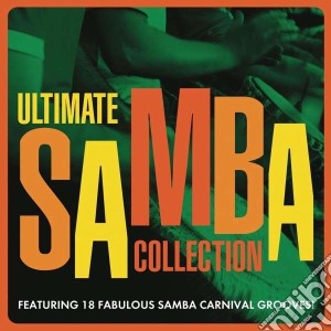 Ultimate samba collection cd musicale di Artisti Vari