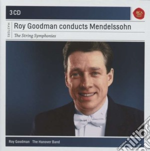 Roy Goodman Conducts Felix Mendelssohn String Symphonies (3 Cd) cd musicale di Roy Goodman