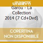 Garou - La Collection 2014 (7 Cd+Dvd) cd