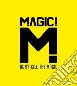(LP Vinile) Magic - Don'T Kill The Magic vinile