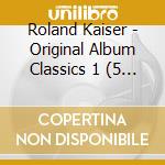 Roland Kaiser - Original Album Classics 1 (5 Cd) cd