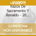Razos De Sacramento Y Renaldo - 20 Diamantes cd