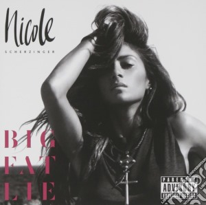 Nicole Scherzinger - Big Fat Lie cd musicale di Nicole Scherzinger