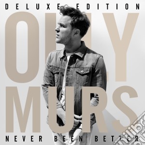 Olly Murs - Never Been Better (Deluxe Edition) cd musicale di Olly Murs