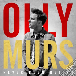 Olly Murs - Never Been Better cd musicale di Olly Murs