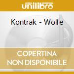 Kontrak - Wolfe cd musicale di Kontrak