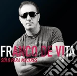 Franco De Vita - Solo Para Mujeres cd