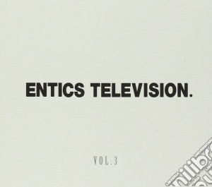 Entics - Entics Television Vol.3 cd musicale di Entics
